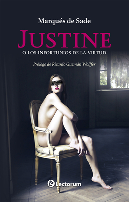 Justine (Spanish Edition) [Spanish] 6074576238 Book Cover