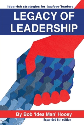 Legacy of Leadership: Idea-rich strategies for ... B0CS653WDL Book Cover