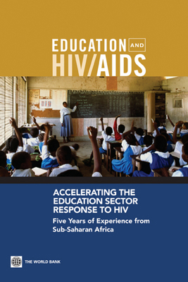 Accelerating the Education Sector Response to HIV 0821379321 Book Cover