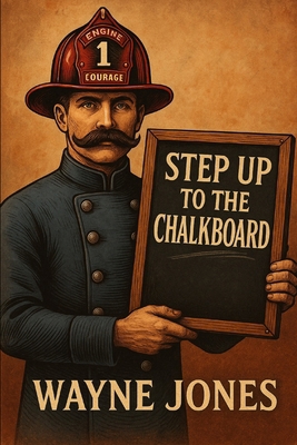 Step up to the Chalkboard B0FFHDFNHR Book Cover