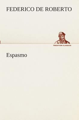 Espasmo [Spanish] 3849525635 Book Cover