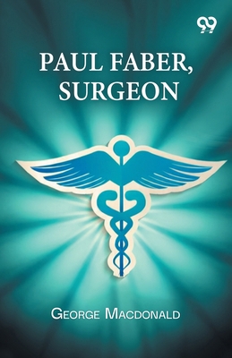 Paul Faber, Surgeon 9378304338 Book Cover