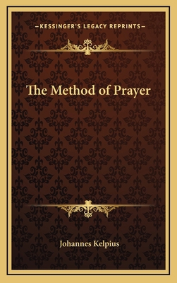 The Method of Prayer 1168738822 Book Cover