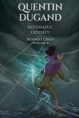 Adtenatus' Odyssey - Bedsheet Crazy Volume 4 2958345777 Book Cover