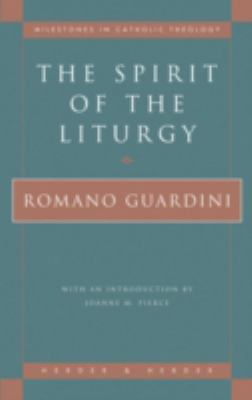 The Spirit of the Liturgy 0824517776 Book Cover