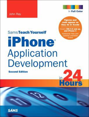 Sams Teach Yourself iPhone Application Developm... B007D3D00E Book Cover