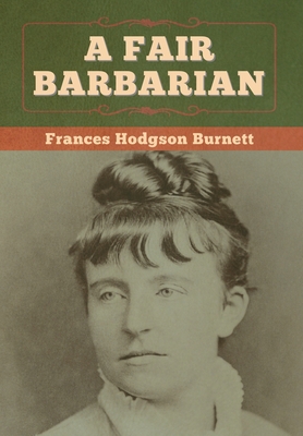 A Fair Barbarian 1647997798 Book Cover