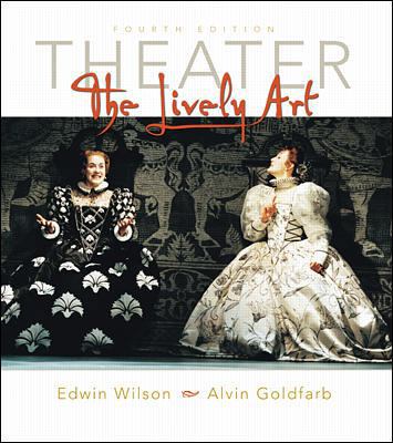 Theater : The Lively Art 0072407182 Book Cover