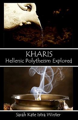 Kharis: Hellenic Polytheism Explored 143823192X Book Cover