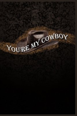 You're my cowboy 1655959115 Book Cover