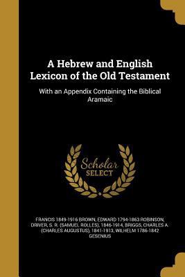 A Hebrew and English Lexicon of the Old Testament 1362854875 Book Cover