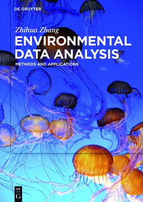 Environmental Data Analysis: Methods and Applic... 3110430010 Book Cover