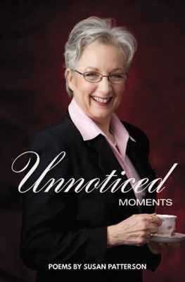 Unnoticed Moments 0984354670 Book Cover