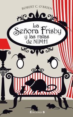La Se?ora Frisby Y Las Ratas de NIMH / Mrs. Fri... [Spanish] 8466646744 Book Cover