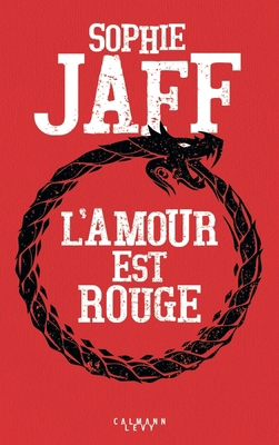 L'Amour est rouge [French] 2702160298 Book Cover