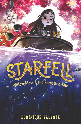 Starfell #2: Willow Moss & the Forgotten Tale 0062879448 Book Cover