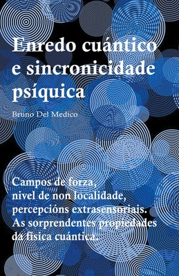 Enredo cuántico e sincronicidade psíquica [Galician] B09XPWKX4G Book Cover