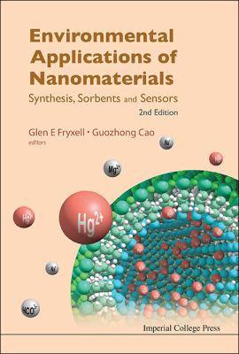 Environmental Applications of Nanomaterials: Sy... 1848168039 Book Cover