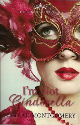 I'm Not Cinderella 1599928922 Book Cover