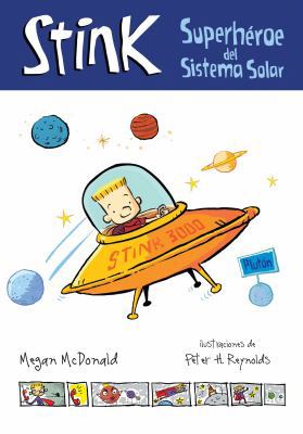 Stink: Superhéroe del Sistema Solar / Stink: So... [Spanish] 1941999336 Book Cover