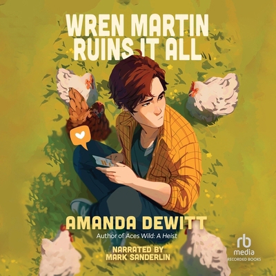Wren Martin Ruins It All B0D9MFCBXY Book Cover