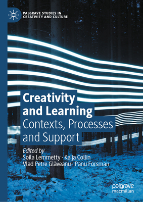 Creativity and Learning: Contexts, Processes an... 3030770656 Book Cover