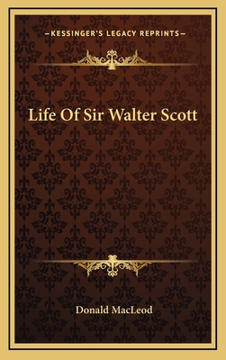 Life of Sir Walter Scott 1163570699 Book Cover