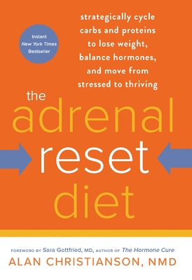 The Adrenal Reset Diet: Strategically Cycle Car... 0804140537 Book Cover