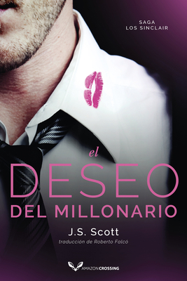 El Deseo del Millonario [Spanish] 2496705204 Book Cover