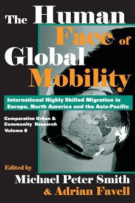 The Human Face of Global Mobility 1412805201 Book Cover