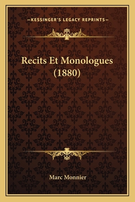 Recits Et Monologues (1880) [French] 1167483510 Book Cover