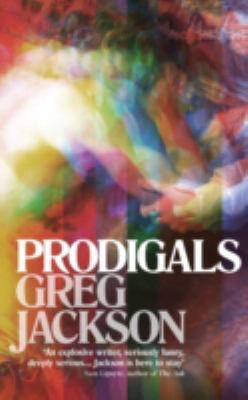 Prodigals: Stories [Paperback] [Jan 01, 2012] G... 1783781998 Book Cover
