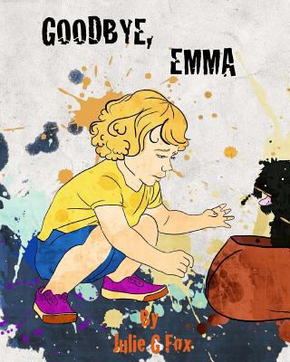 Goodbye, Emma 1523488204 Book Cover