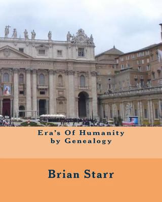 Era's Of Humanity by Genealogy 1535343931 Book Cover