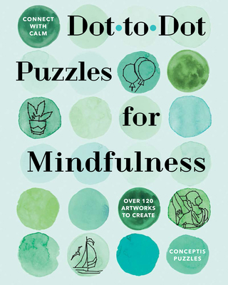 Connect with Calm: Dot-To-Dot Puzzles for Mindf... 1454949899 Book Cover