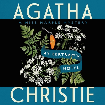 At Bertram's Hotel: A Miss Marple Mystery 1504762320 Book Cover