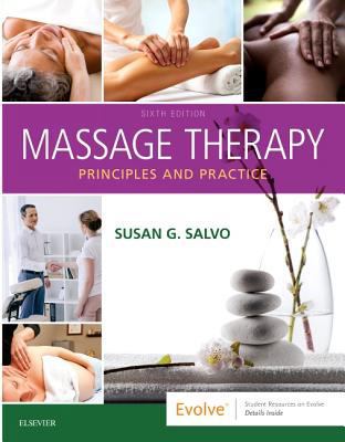 Massage Therapy: Principles and Practice 0323581285 Book Cover