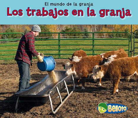 Los Trabajos En La Granja = Jobs on a Farm [Spanish] 1432953168 Book Cover