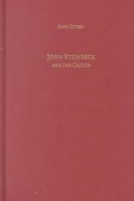 John Steinbeck and the Critics 1571132104 Book Cover