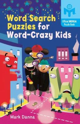 Word Search Puzzles for Word-Crazy Kids 140272165X Book Cover