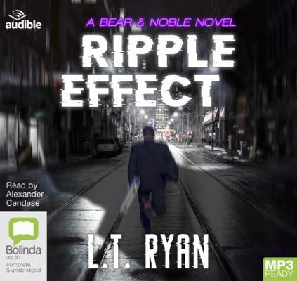 Ripple Effect: 1 (Bear Logan) 0655623957 Book Cover