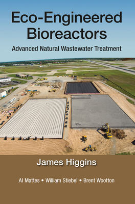 Eco-Engineered Bioreactors: Advanced Natural Wa... 0367572575 Book Cover