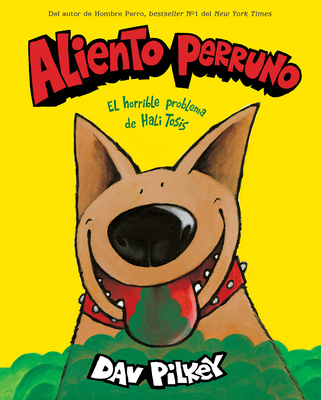 Aliento Perruno: El Horrible Problema de Hali T... [Spanish] 1338565974 Book Cover