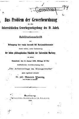 Das Problem der Gewerbeordnung in der österreic... [German] 1523223928 Book Cover