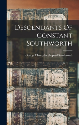 Descendants Of Constant Southworth 101571384X Book Cover