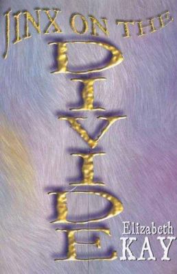 The Jinx on the Divide 1904442706 Book Cover