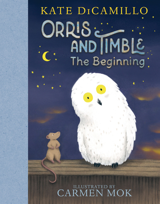 Orris and Timble: The Beginning 1536222798 Book Cover