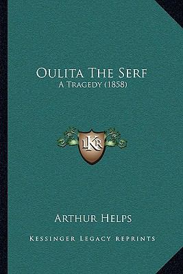 Oulita The Serf: A Tragedy (1858) 116486999X Book Cover