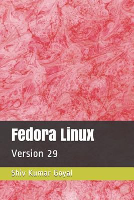 Fedora Linux: Version 29 1790629276 Book Cover