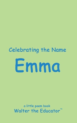 Celebrating the Name Emma            Book Cover